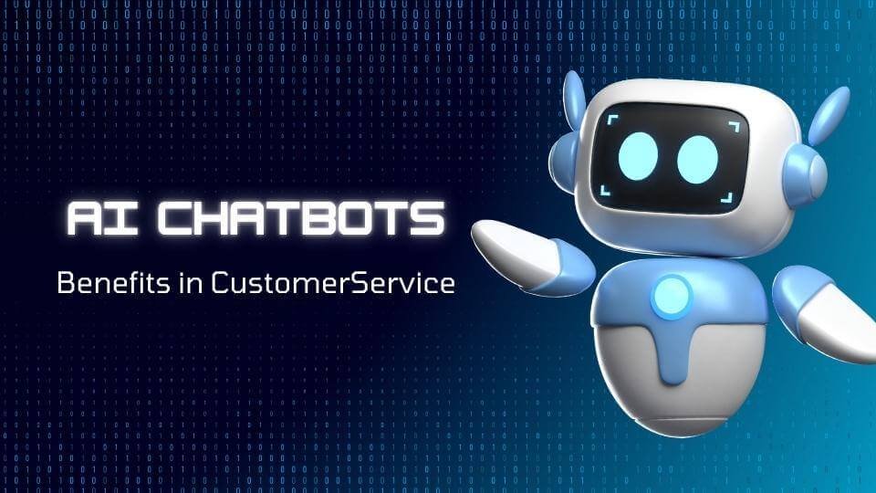 benefits of best AI chatbot in customer service