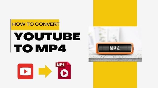 how to convert YouTube to MP4